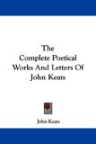 The Complete Poetical Works and Letters of John Keats [Click for larger image]
