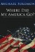 Where Did My America Go? cover
