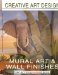 Creative Art Design : Mural Art & Wall Finishes Project Ideas & Guidebook cover