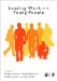 Leading Work With Young People cover