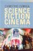Science Fiction Cinema : Between Fantasy and Reality cover