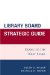 Library Board Strategic Guide : Going to the Next Level cover