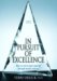  In Pursuit of Excellence