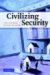 Civilizing Security cover