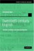 Twentieth Century English : History, Variation And Standardization cover