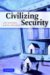 Civilizing Security cover