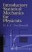 Introductory Statistical Mechanics for Physicists cover