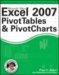 Excel 2007 PivotTables and PivotCharts cover