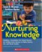 Nurturing Knowledge : Building a Foundation for School Success by Linking Early Literacy to Math, Science, Art, and Social Studies cover