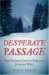 Desperate Passage : The Donner Party's Perilous Journey West cover