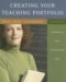 Creating Your Teaching Portfolio : Presenting Your Professional Best cover