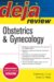 Deja Review : Obstetrics & Gynecology cover