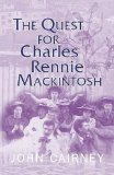 The Quest for Charles Rennie Mackintosh [Click for larger image]