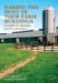Making the Most of Your Farm Buildings : A Guide for Farmers And Smallholders cover