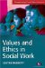 Values And Ethics in Social Work Practice cover
