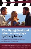 The Dying Gaul : And Other Screenplays [Click for larger image]