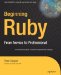 Beginning Ruby : From Novice to Professional cover