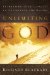 Unlimiting God : Increasing Your Capacity to Experience the Divine cover