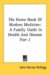 The Home Book of Modern Medicine : A Family Guide in Health and Disease cover