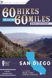 60 Hikes Within 60 Miles San Diego : Includes North, South and East Counties [Click for larger image]
