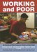 Working And Poor : How Economic And Policy Changes Are Affecting Low-wage Workers cover