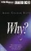 Why? : Trusting God When You Don't Understand cover