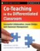 Co-Teaching in the Differentiated Classroom : Successful Collaboration, Lesson Design, and Classroom Management, Grades 5-12 cover
