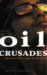 Oil Crusades : America Through Arab Eyes cover