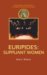  Euripides: Suppliant Women