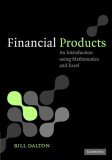 Financial Products : An Introduction Using Mathematics and Excel [Click for larger image]