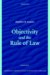 Objectivity and the Rule of Law cover