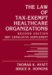 The Law of Tax-exempt Healthcare Organizations, 2007 Cumulative Supplement cover