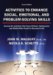 Activities to Enhance Social, Emotional, and Problem-solving Skills : Seventy-six Activities That Teach Children, Adolescents, and Adults Skills Crucial to Success in Life cover