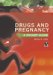 Drugs And Pregnancy cover