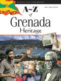 A-Z of Grenada Heritage [Click for larger image]