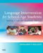 Language Intervention for School-Age Students : Setting Goals for Academic Success cover