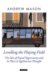 Levelling the Playing Field : The Idea of Equal Opportunity And Its Place in Egalitarian Thought cover