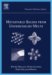  Metastable Solids from Undercooled Melts