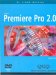 Premiere Pro 2.0 / Adobe Premiere Pro 2.0 Classroom in a Book cover