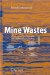 Mine Wastes : Characterization, Treatment and Environmental Impacts cover