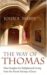 The Way of Thomas : Nine Insights for Enlightened Living from the Secret Sayings of Jesus cover