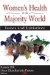 Women's Health in the Majority World : Issues and Initiatives cover