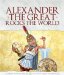 Alexander the Great Rocks the World cover