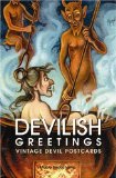 Devilish Greetings : Vintage Devil Postcards [Click for larger image]
