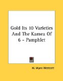 Gold Its 10 Varieties and the Kamea of 6 [Click for larger image]