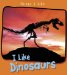 I Like Dinosaurs cover