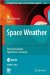 Space Weather : Research Towards Applications in Europe cover