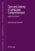 Case And Linking in Language Comprehension : Evidence from German cover