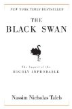 The Black Swan : The Impact of the Highly Improbable [Click for larger image]