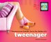 Tweenagers : 7 Reasons to Be Grateful You're the Mother of a cover